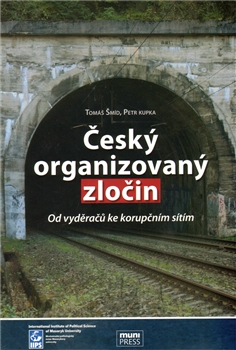 Český organizovaný zločin.