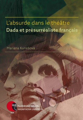 L'absurde dans le théâtre Dada et présurréaliste français