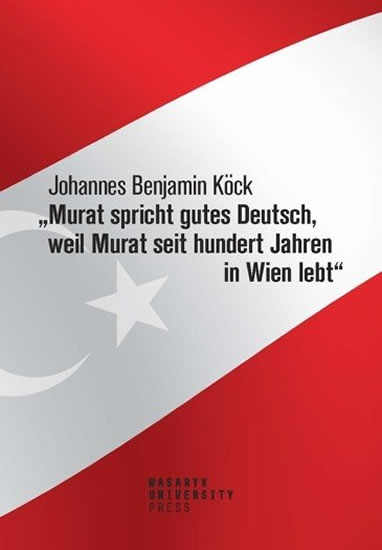 Murat spricht gutes Deutsch, weil Murat