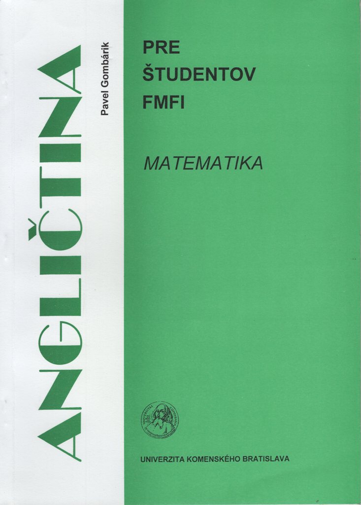 Angličtina pre študentov FMFI : Matematika