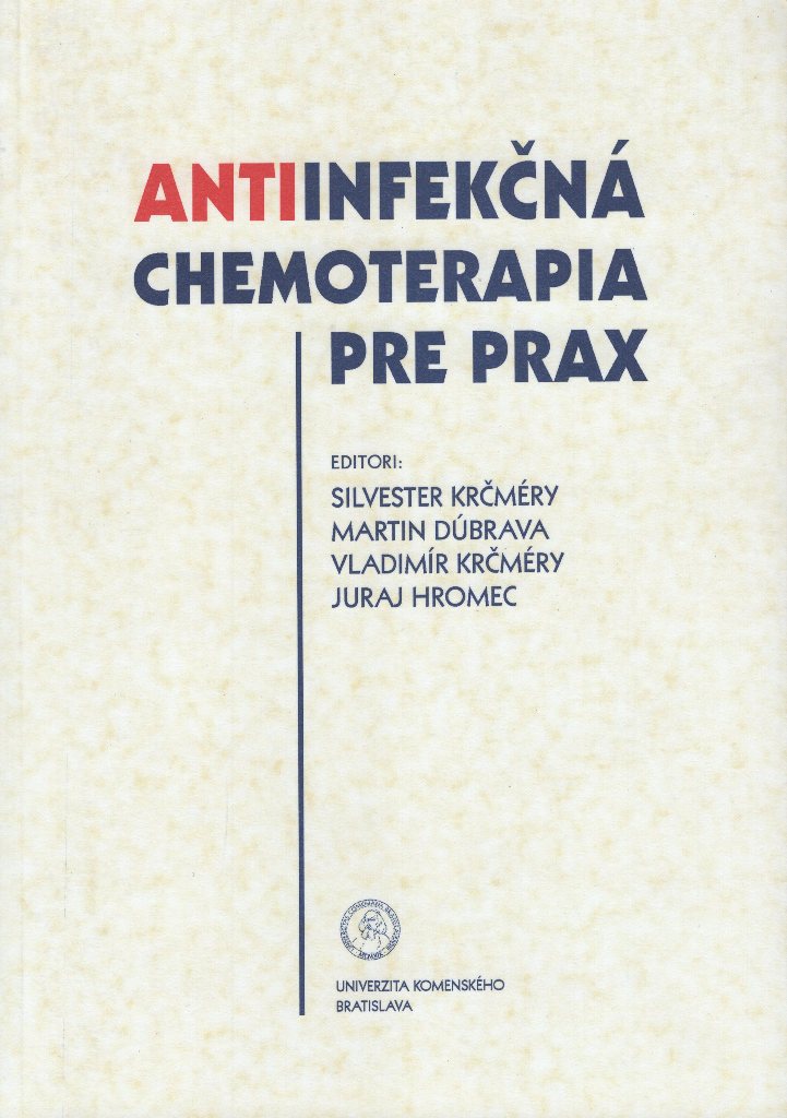 Antiinfekčná chemoterapia pre prax