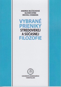 Vybrané prieniky stredovekej a súčasnej filozofie