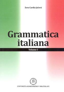 Grammatica italiana: Volume I