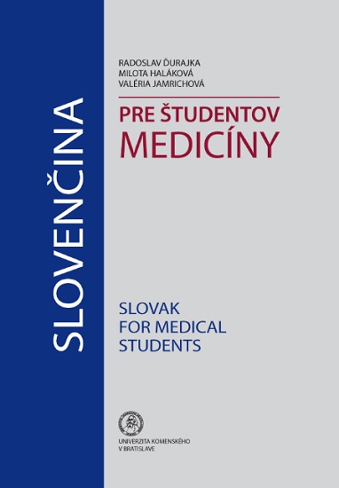 Slovenčina pre študentov medicíny / Slovak for medical students