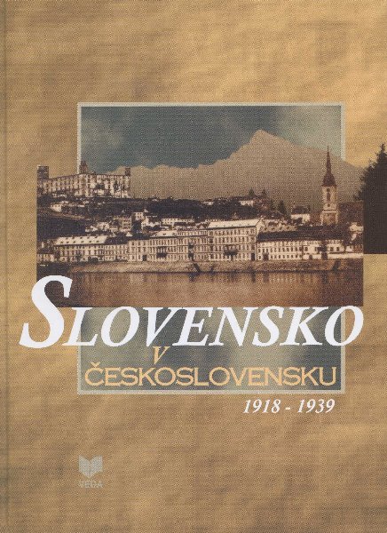 Slovensko v Československu 1918 - 1939