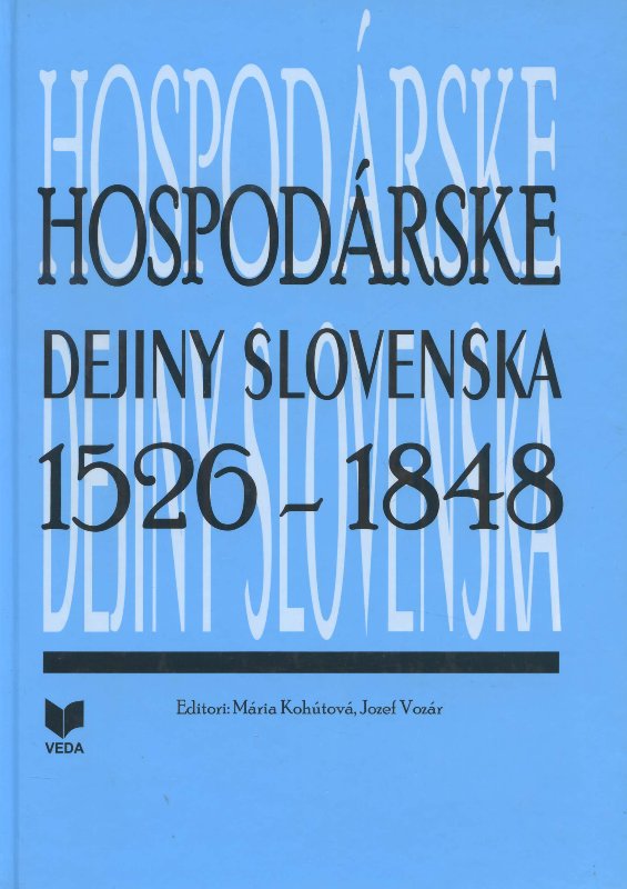Hospodárske dejiny Slovenska 1526 - 1848