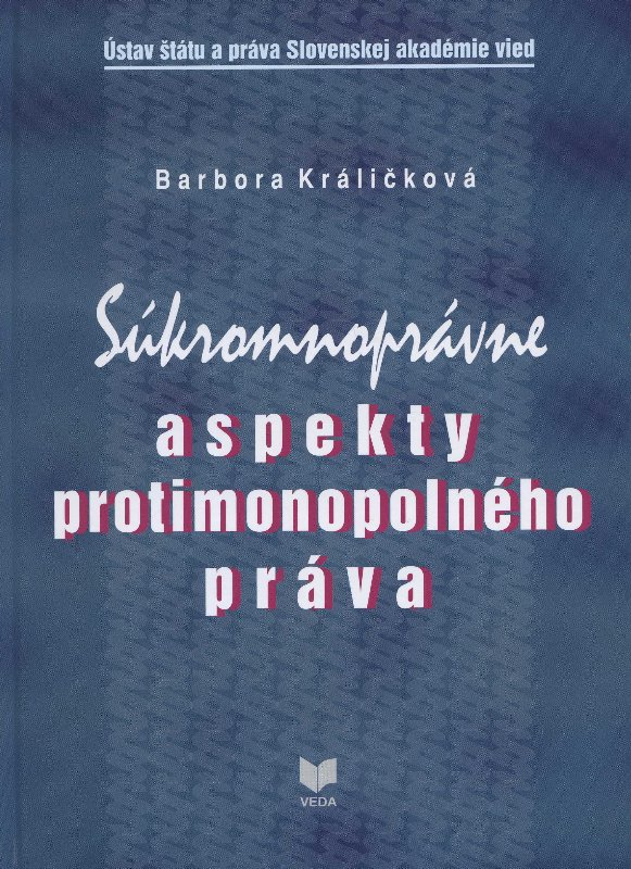 Súkromnoprávne aspekty protimonopolného práva