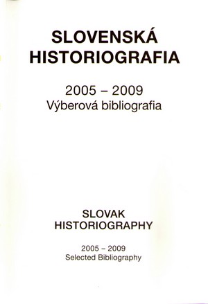 Slovenská historiografia 2005-2009