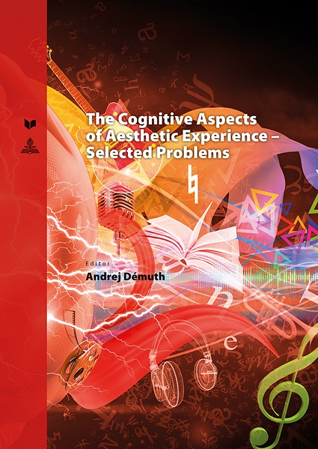 The Cognitive Aspects of Aesthetic Experience  Selected Problems