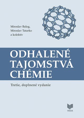 Odhalené tajomstvá chémie (tretie, doplnené vydanie)