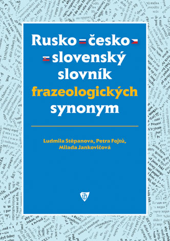Rusko-česko-slovenský slovník frazeologických synonym