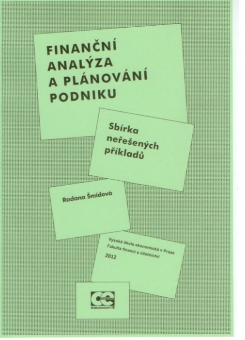 Finanční analýza a plánování podniku: Sbírka neřešených příkladů