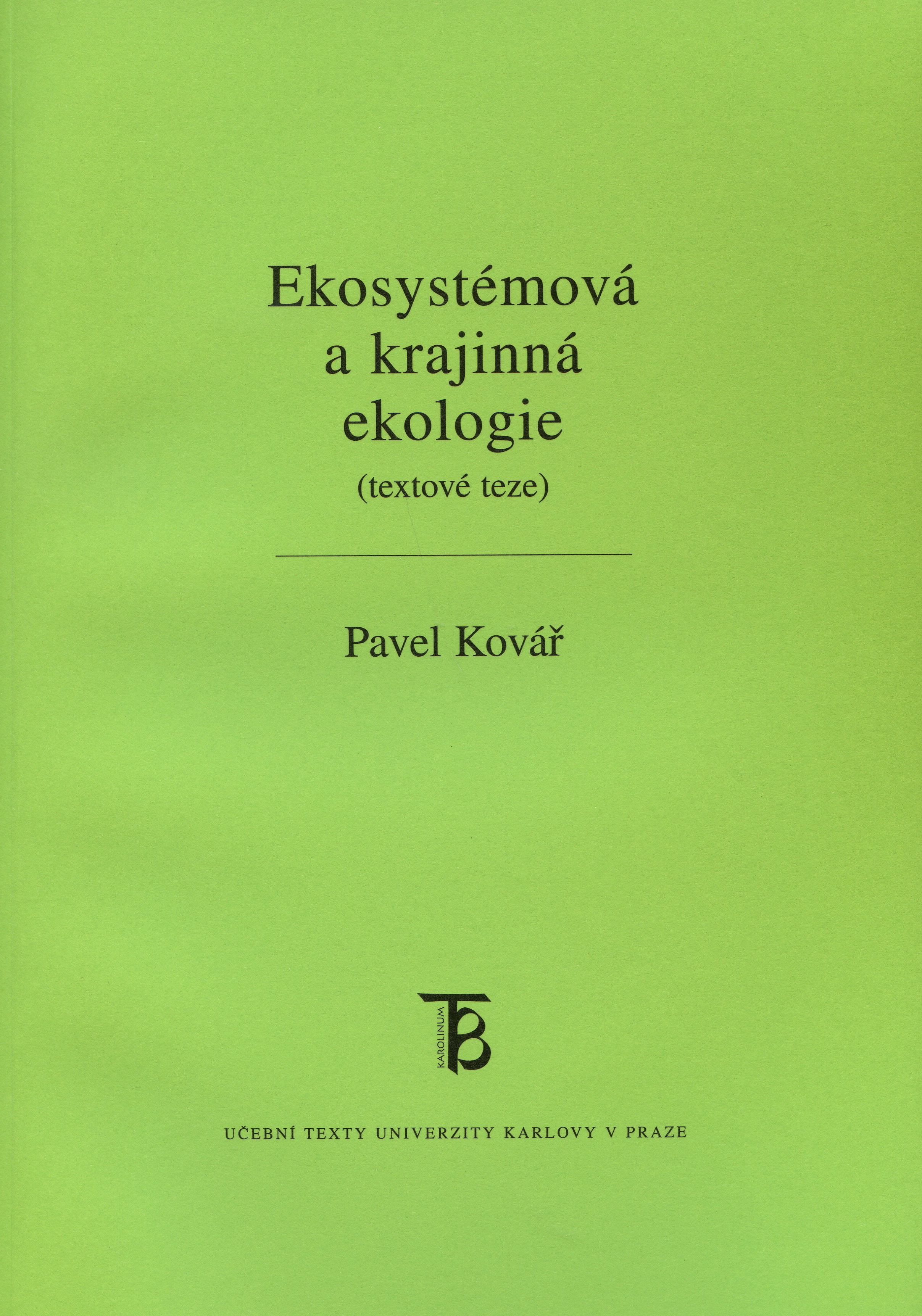 Ekosystémová a krajinná ekologie (textové teze)