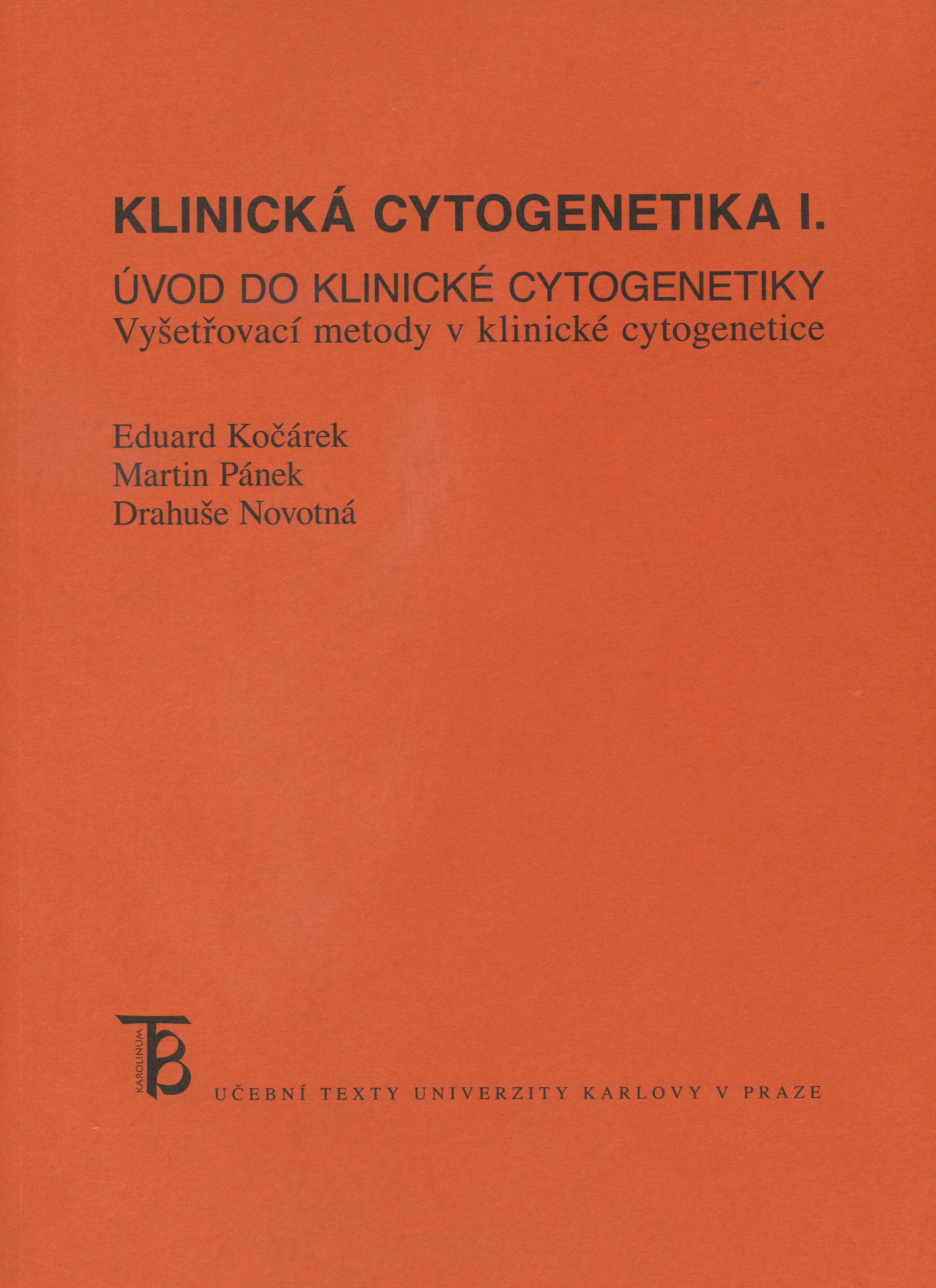 Klinická cytogenetika I.