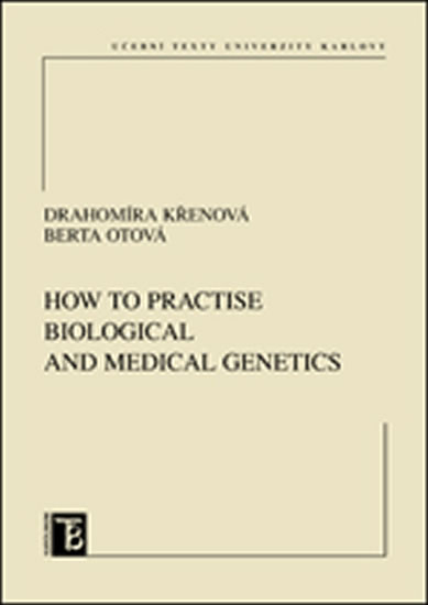 How to practice biological and medical genetics