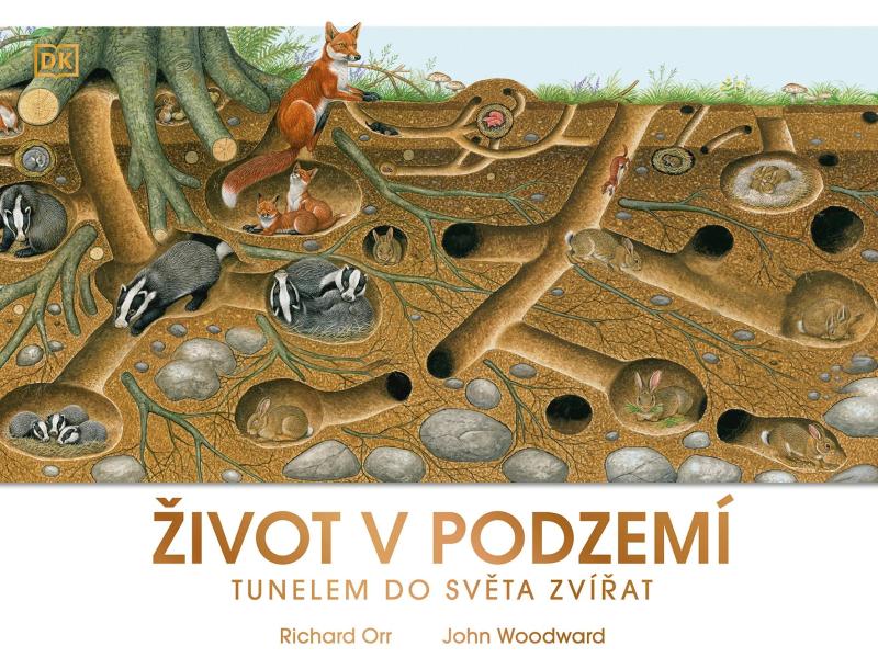 Život v podzemí - Tunelem do světa zvířa