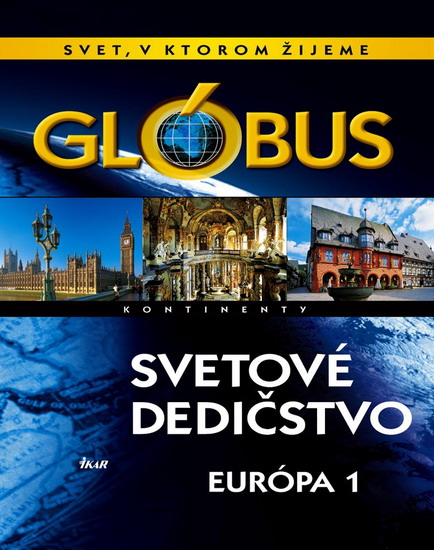 Glóbus-Svetové dedičstvo-Európa I.