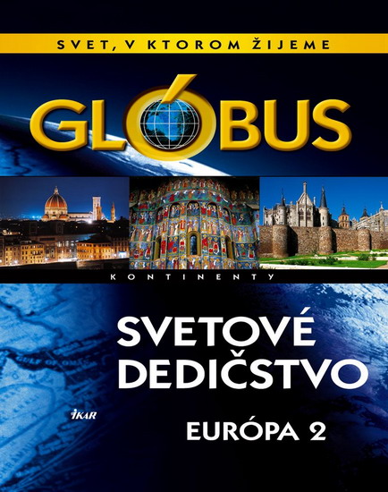 Glóbus-Svetové dedičstvo-Európa II.
