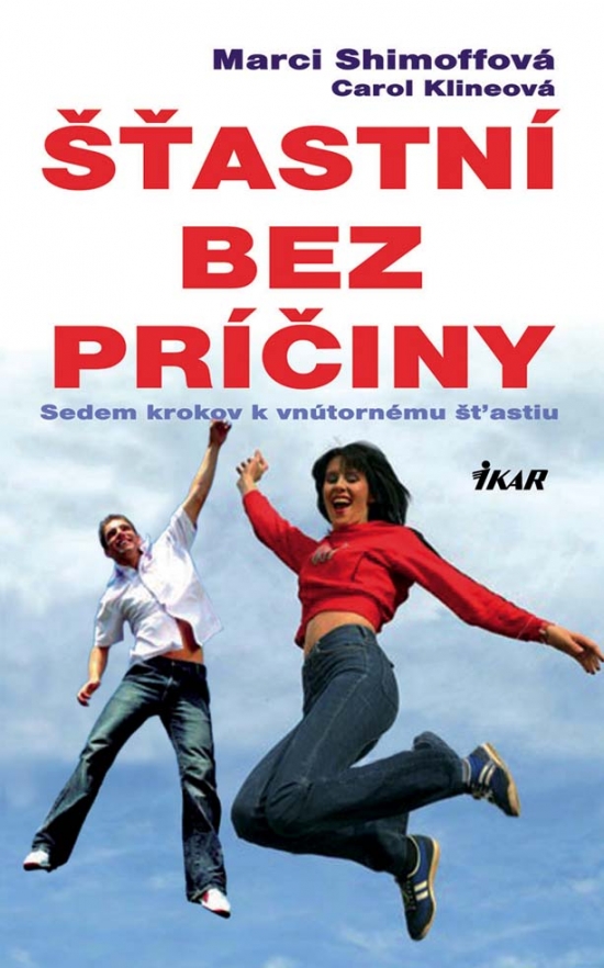 Šťastní bez príčiny