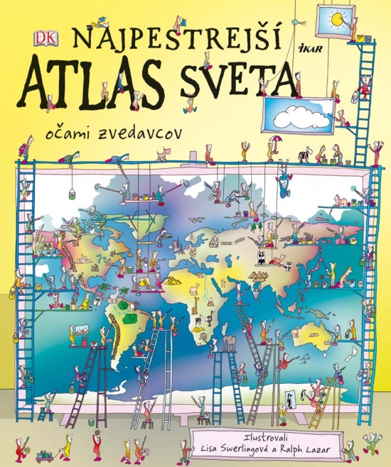 Najpestrejší atlas sveta - Očami zvedavcov