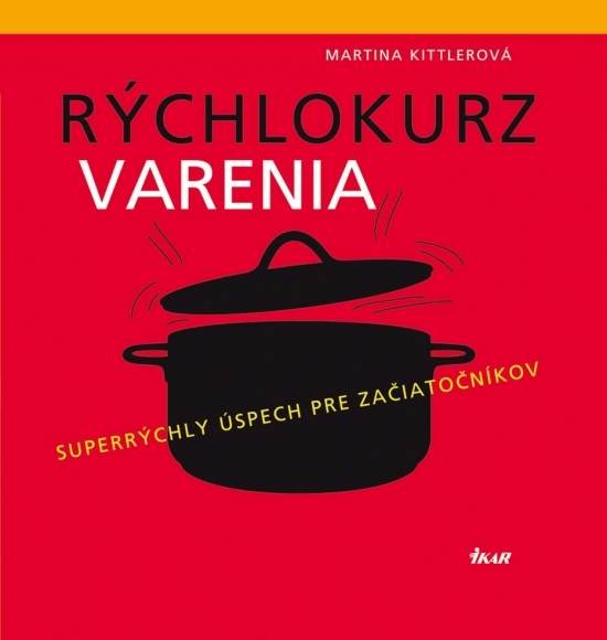 Rýchlokurz varenia