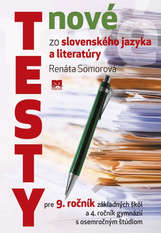 Nové testy zo slovenského jazyka a literatúry pre 9. roč. ZŠ