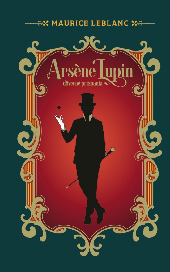 Arsene Lupin - Dôverné priznania - Séria Lupin 2. kniha