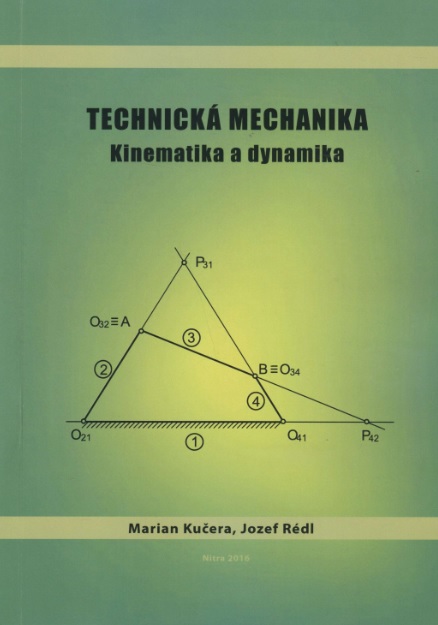Technická mechanika - Kinematika a dynamika