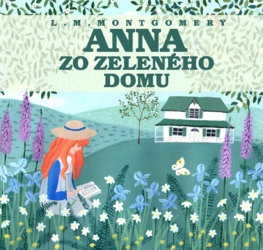 Anna zo Zeleného domu - audiokniha - Séria Anna zo Zeleného domu 1. kniha