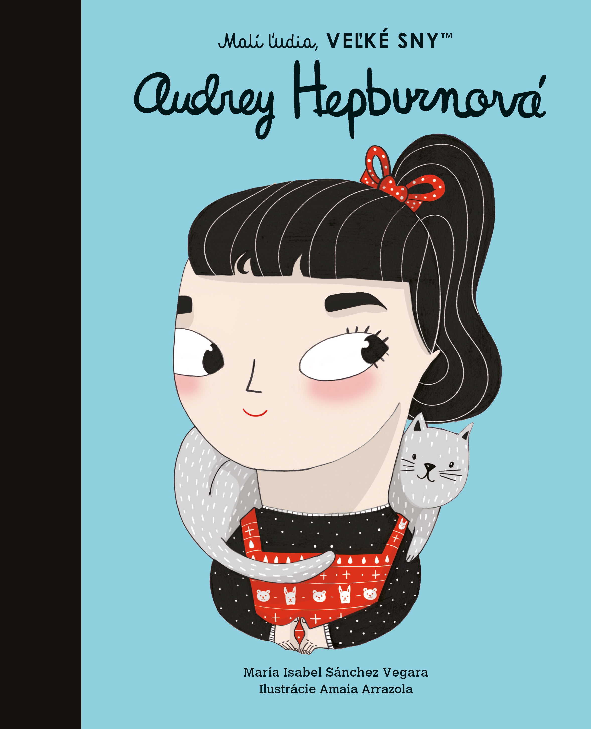 Audrey Hepburn - Séria Malí ľudia, veľké sny 7. kniha