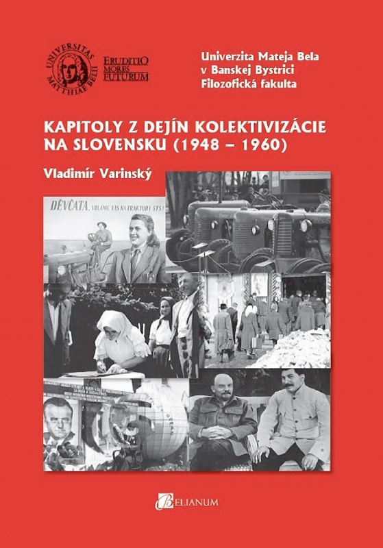 Kapitoly z dejín kolektivizácie na Slovensku (1948 – 1960)