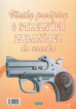 Všetky predpisy o strelných zbraniach do vrecka