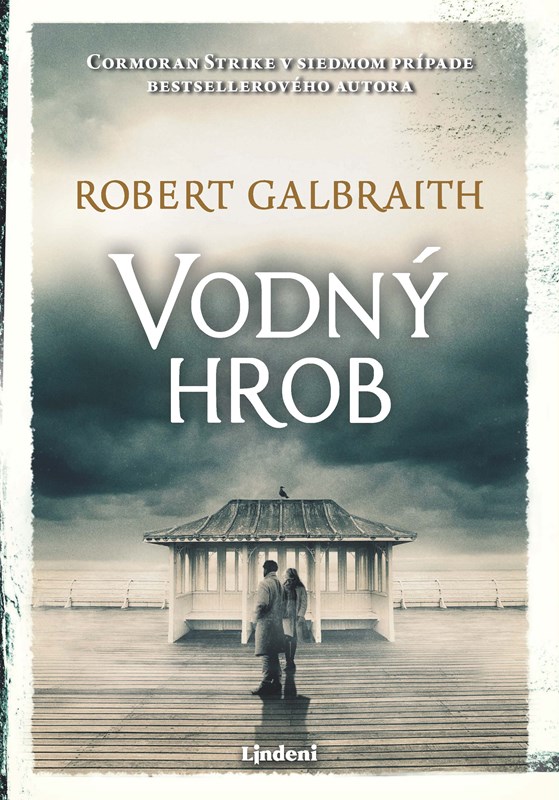 Vodný hrob - Séria Cormoran Strike 7. kniha