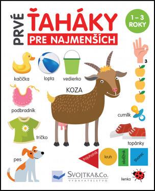 Prvé ťaháky pre najmenších