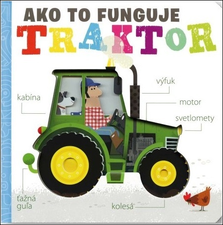 Ako to funguje Traktor