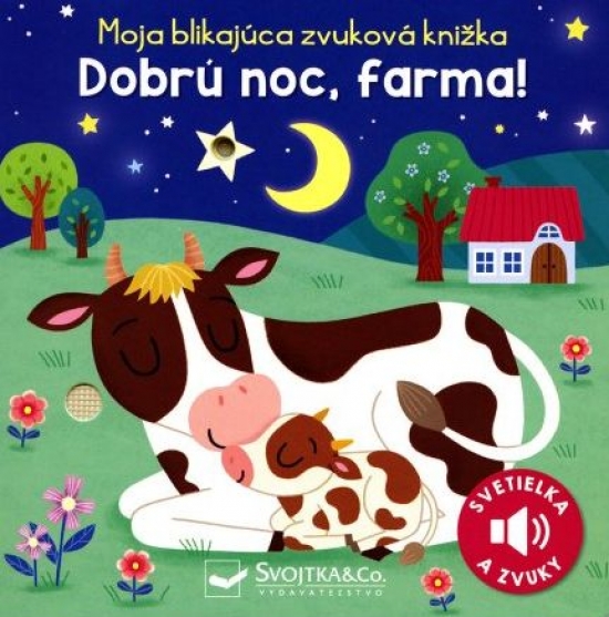 Moja blikajúca zvuková knižka Dobrú noc, farma!