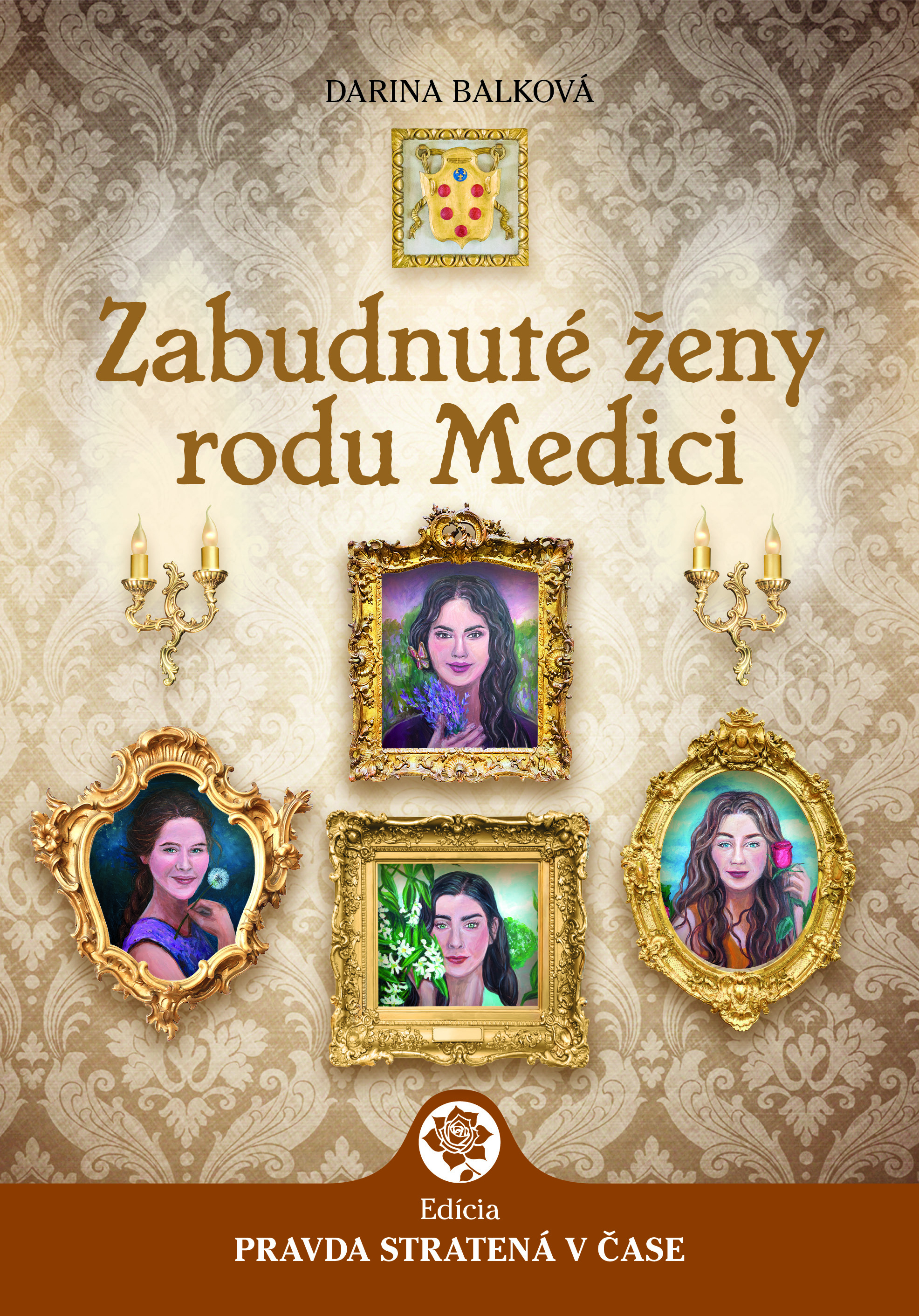 Zabudnuté ženy rodu Medici