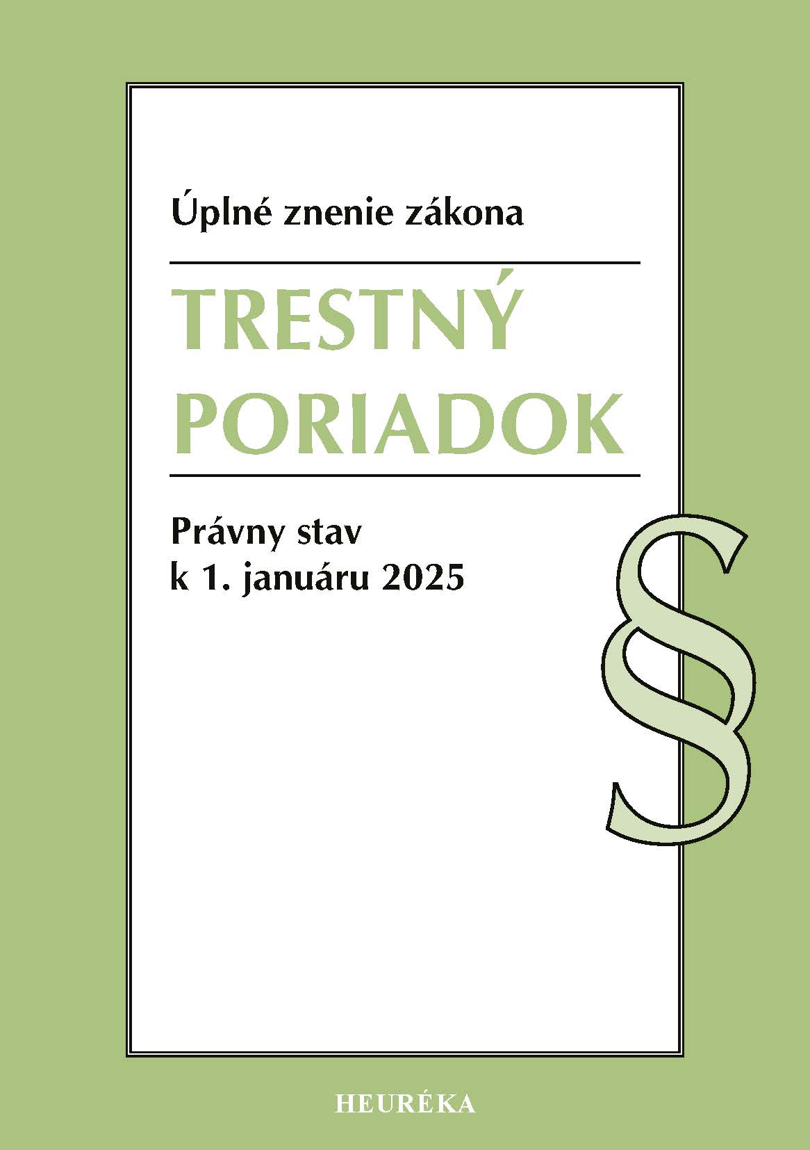 Trestný poriadok. 1. vyd., 1/2025