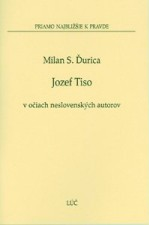 Jozef Tiso v očiach neslovenských autorov