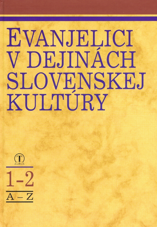 Evanjelici v dejinách slovenskej kultúry 1, 2