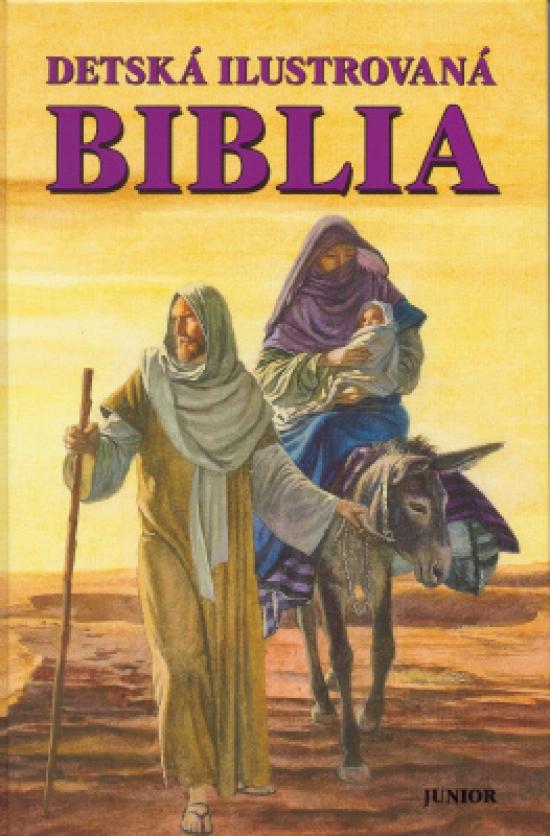 Detská ilustrovaná biblia - nové vydanie