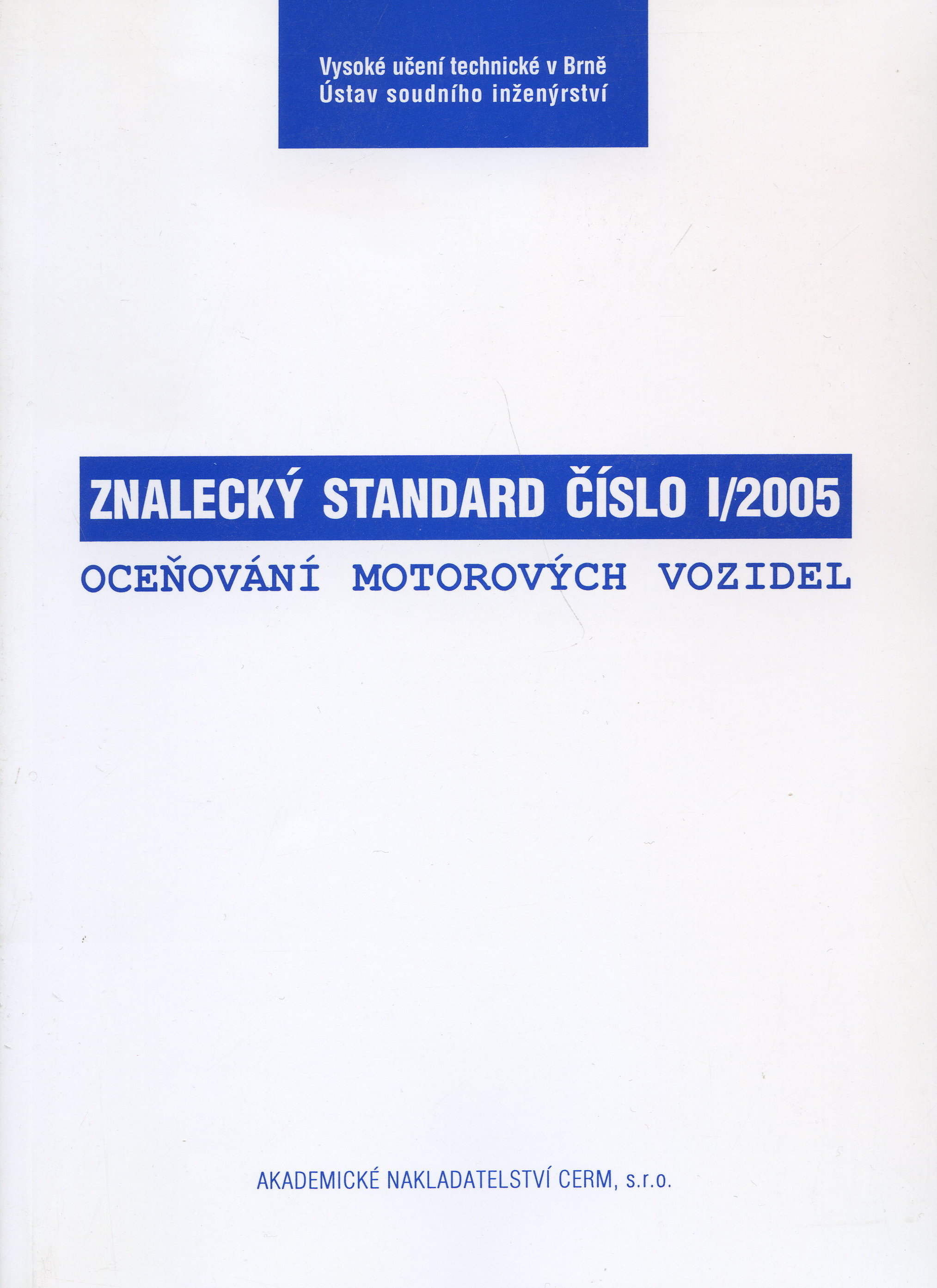 Znalecký standard č. I/2005