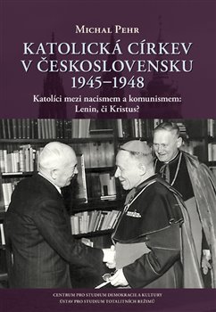 Katolická církev v Československu 1945–1948