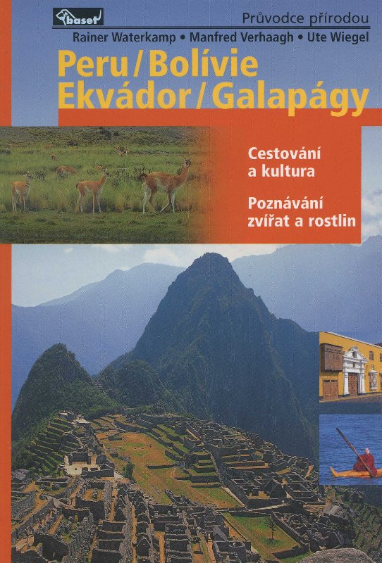 Peru / Bolívie / Ekvádor / Galapágy