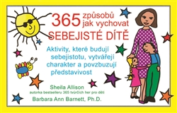 365 způsobů jak vychovávat sebejisté dítě