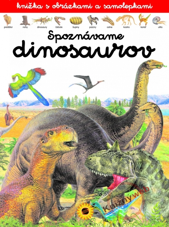 Spoznávame dinosaurov - knižka s obrázkami a samolepkami