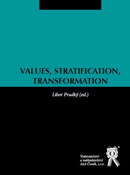 Values, Stratification, Transformation