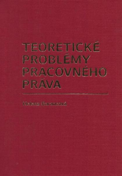 Teoretické problémy pracovného práva