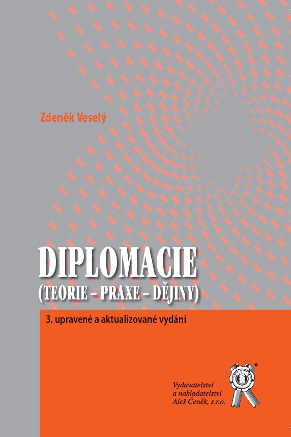 Diplomacie (Teorie - praxe - dějiny) 3. upravené a aktualizované vydání