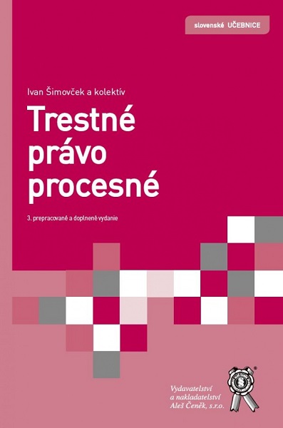 Trestné právo procesné (3. prepracované a doplnené vydanie)